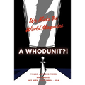 We Make the Word: A Whodunit?!