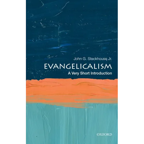 Evangelicalism: A Very Short Introduction