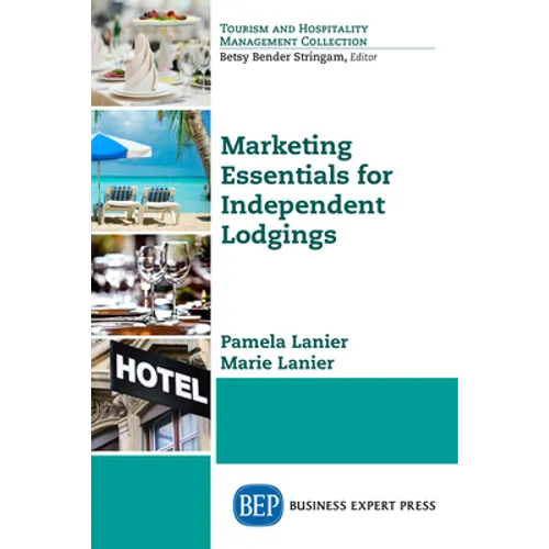 Marketing Essentials for Independent Lodgings