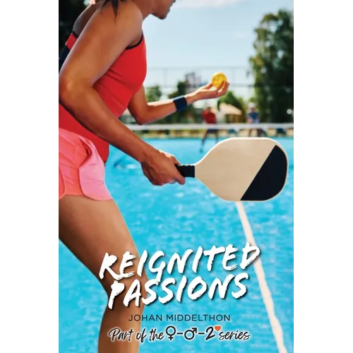 Reignited Passions
