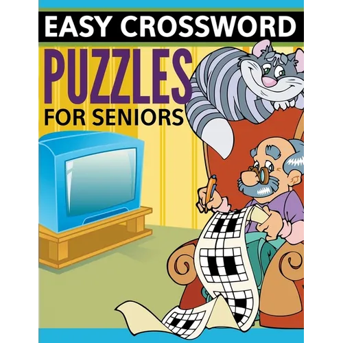 Easy Crossword Puzzles For Seniors: Super Fun Edition