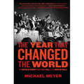 The Year That Changed the World: The Untold Story Behind the Fall of the Berlin Wall