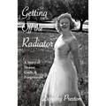 Getting Off the Radiator: A Story of Shame, Guilt, and Forgiveness