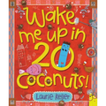 Wake Me Up in 20 Coconuts!