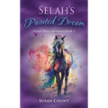 Selah's Painted Dream