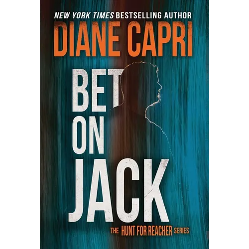 Bet On Jack: The Hunt for Jack Reacher Series