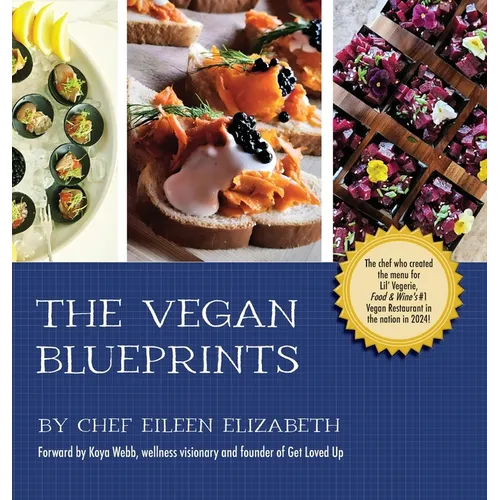 The Vegan Blueprints: A Cookbook