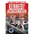 First-Person Stories of the Kennedy Assassination