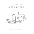 In Loving Both of You