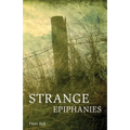 Strange Epiphanies