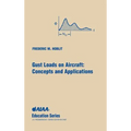 Gust Loads on Aircraft: Concepts & Applications