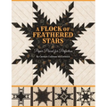 Flock of Feathered Stars: Paper Pieced for Perfection