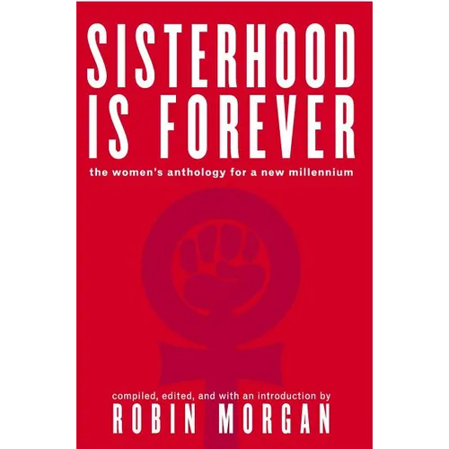 Sisterhood Is Forever: The Women's Anthology for the New Millennium
