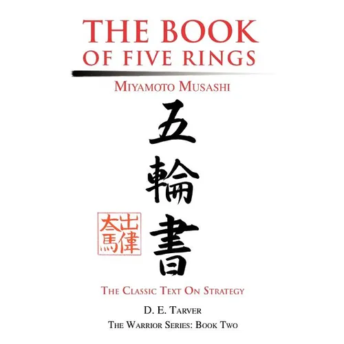 The Book of Five Rings: Miyamoto Musashi