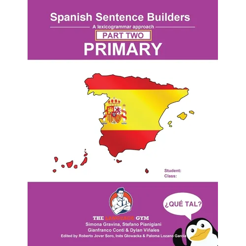 Spanish Primary Sentence Builders - PART 2: Primary Part 2