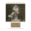 I'll Tell You What: The Life of Elizabeth Inchbald