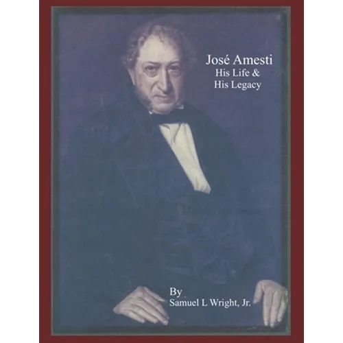 Jose Amesti: His Life and his Legacy