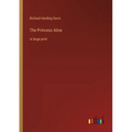 The Princess Aline: in large print