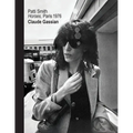 Patti Smith: Horses, Paris 1976