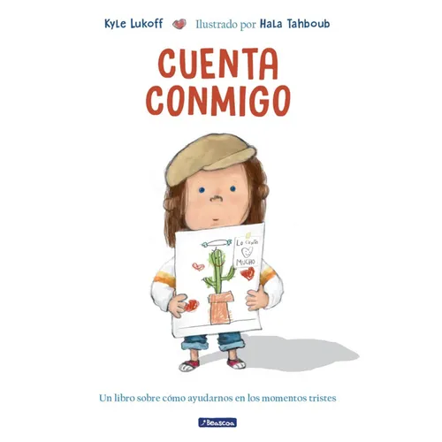 Cuenta Conmigo. Un Libro Sobre Cómo Ayudarnos En Los Momentos Tristes / Just What to Do