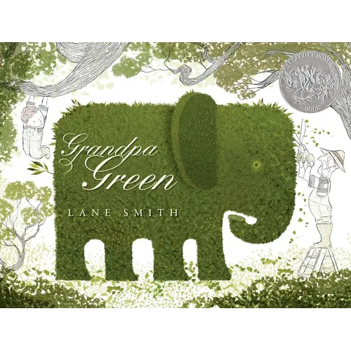 Grandpa Green: (Caldecott Honor Book)