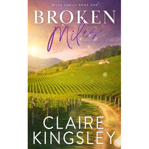 Broken Miles: A Small-Town Romance