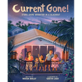 Current Gone!: Stars Shine Brighter in a Blackout (a Picture Book)