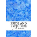 Pride and Prejudice: (Jane Austen Classics Collection)
