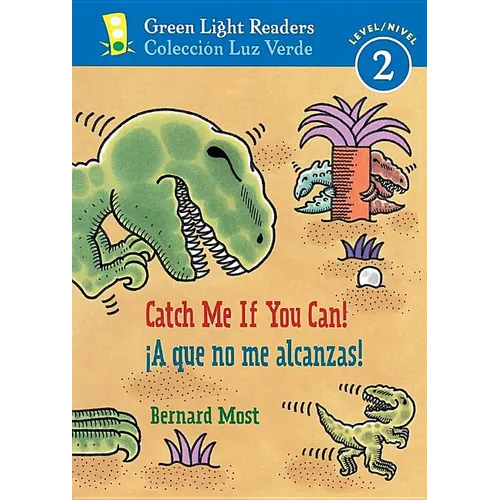 Catch Me If You Can!/A Que No Me Alcanzas!: Bilingual English-Spanish