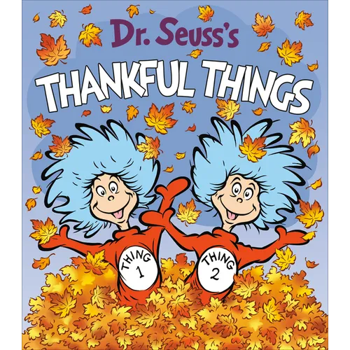 Dr. Seuss's Thankful Things