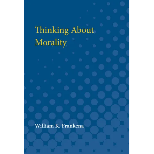 Thinking about Morality
