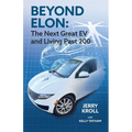 Beyond Elon: The Next Great EV and Living Past 200