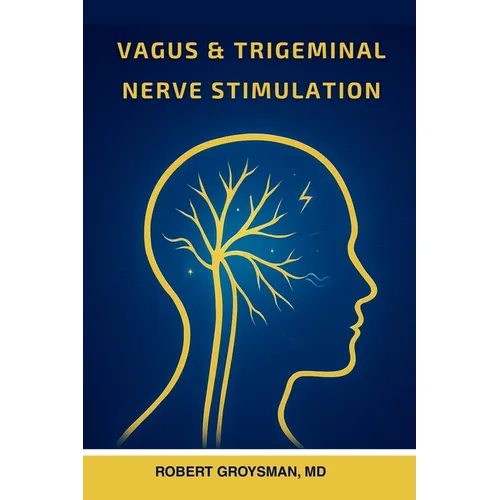 Vagus & Trigeminal Nerve Stimulation