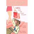 How to Destroy a Man in One Easy Step: Men; Guilty Until Proven Innocent!