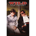 Wild: Teen Odyssey