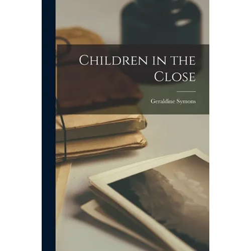 Children in the Close