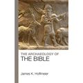 The Archaeology of the Bible