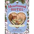 Heartwood Hotel: The Greatest Gift