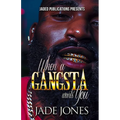 When a Gangsta Wants You