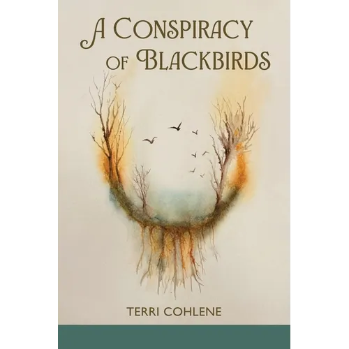 A Conspiracy of Blackbirds