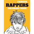 Famous Rappers Coloring book: Legendary Rap Artists