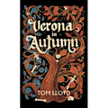 Verona in Autumn: What next for Romeo and Juliet?