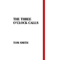 The Three O'Clock Calls