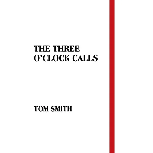 The Three O'Clock Calls