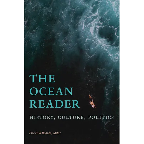 The Ocean Reader: History, Culture, Politics