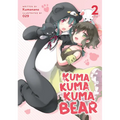 Kuma Kuma Kuma Bear (Light Novel) Vol. 2