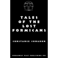 Tales Of The Lost Formicans