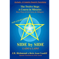 Side by Side: The Twelve Steps and A Course in Miracles