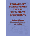 Probability Distributions Used in Reliability Engineering
