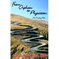 From Orphan to Physician: The Winding Path